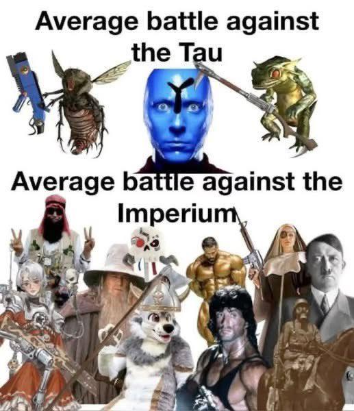 Average battle against the Tau Average battle against the Imperium