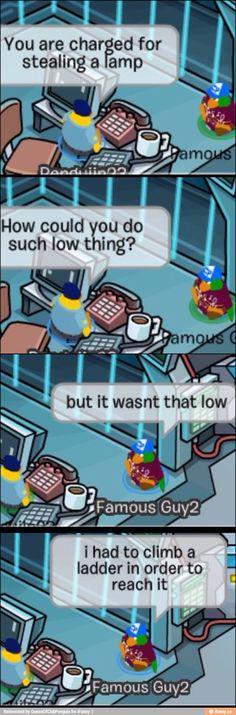 You are charged for stealing a lamp Dand How could you do such low thing? Famous Famous C but it wasnt that low Famous Guy2 i had to climb a ladder in order to reach it Famous Guy2