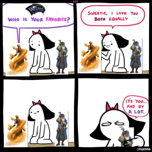 Wizards WHO IS YOUR FAVORITE? #24 SWEETIE, I LOVE YOU BOTH EQUALLY 0 ITS YOU... AND BY A LOT. SRGRAFO