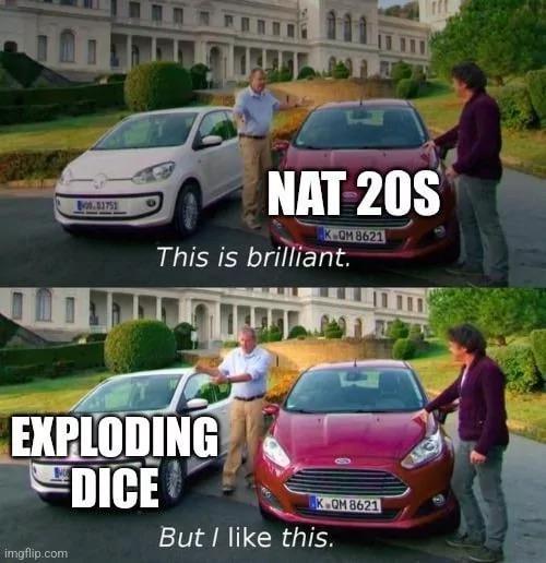 800.53753 NAT 20S KOM 8621 This is brilliant. EXPLODING DICE imgflip.com K OM 8621 But I like this.