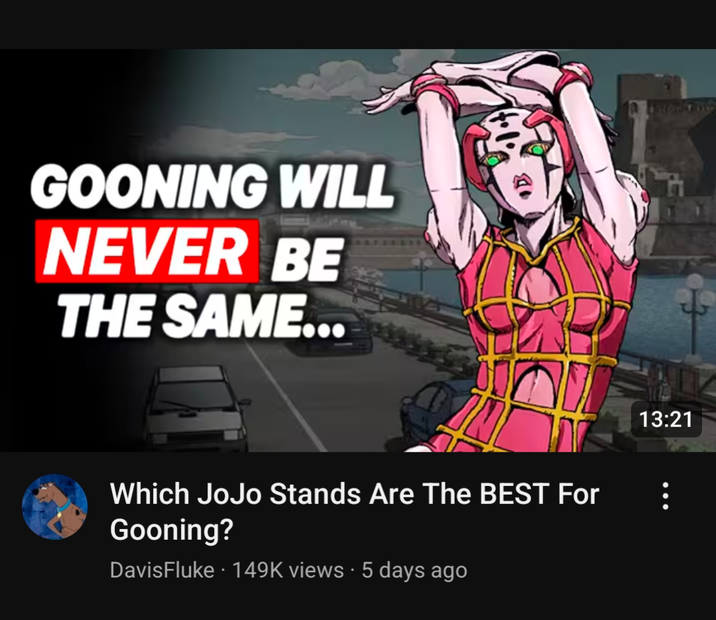 GOONING WILL NEVER BE THE SAME... Which JoJo Stands Are The BEST For Gooning? DavisFluke 149K views · 5 days ago 13:21