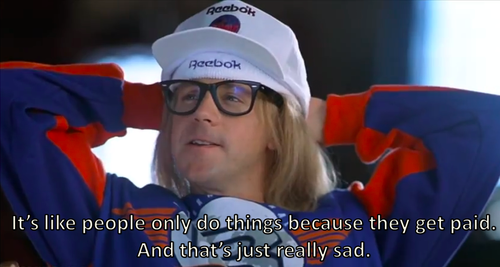 Reebok Reebok It's like people only do things because they get paid. And that's just really sad.