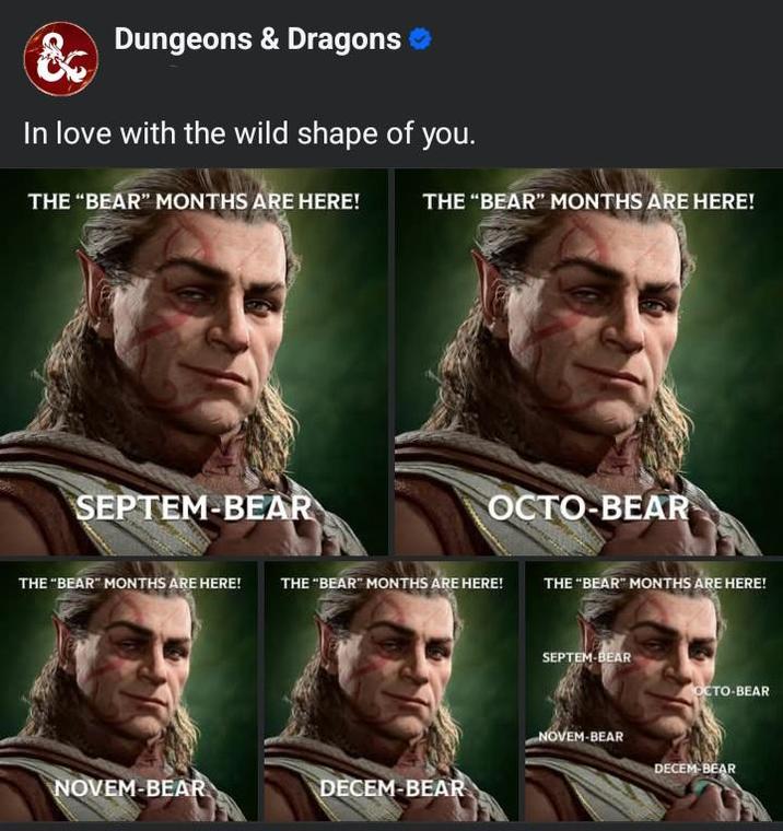 Dungeons & Dragons In love with the wild shape of you. THE "BEAR" MONTHS ARE HERE! THE "BEAR" MONTHS ARE HERE! SEPTEM-BEAR OCTO-BEAR THE "BEAR" MONTHS ARE HERE! THE "BEAR" MONTHS ARE HERE! THE "BEAR" MONTHS ARE HERE! SEPTEM-BEAR OCTO-BEAR NOVEM-BEAR DECEM-BEAR NOVEM-BEAR DECEM-BEAR
