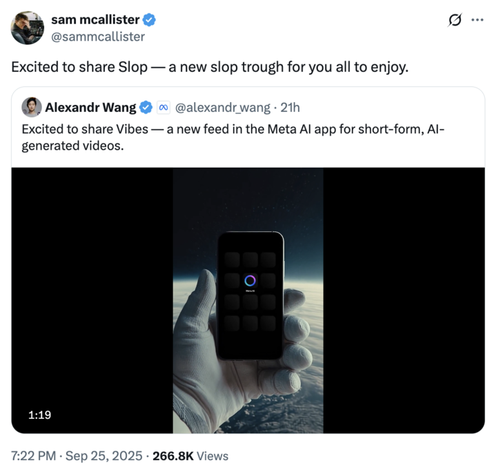 X user @sammcallister shared a reaction to the launch of the Vibes feed on the Meta AI app, writing, "Excited to share Slop — a new slop trough for you all to enjoy."