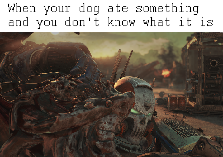When your dog ate something and you don't know what it is DEAT 60 FPS