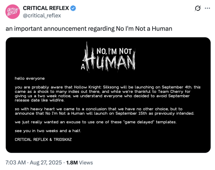 _No I'm Not A Human_ publisher Critical Reflex posted a joke about releasing the game on September 15th, "as previously intended." 
