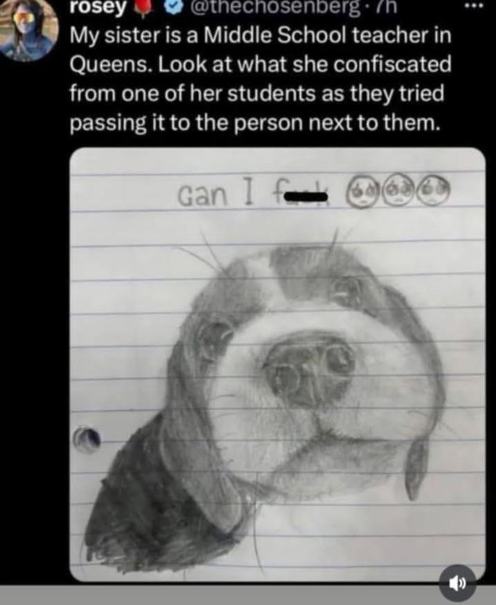 rosey @thechosenberg./h My sister is a Middle School teacher in Queens. Look at what she confiscated from one of her students as they tried passing it to the person next to them. Gan I f