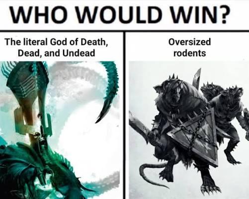 WHO WOULD WIN? The literal God of Death, Dead, and Undead Oversized rodents