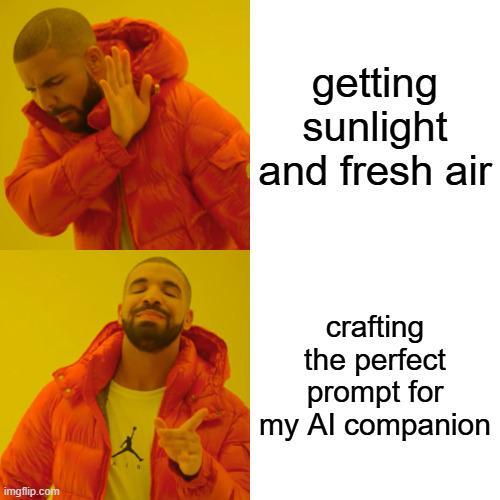 imgflip.com getting sunlight and fresh air crafting the perfect prompt for my Al companion