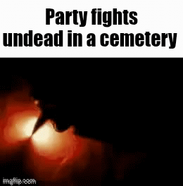 Party fights undead in a cemetery imgflip.com
