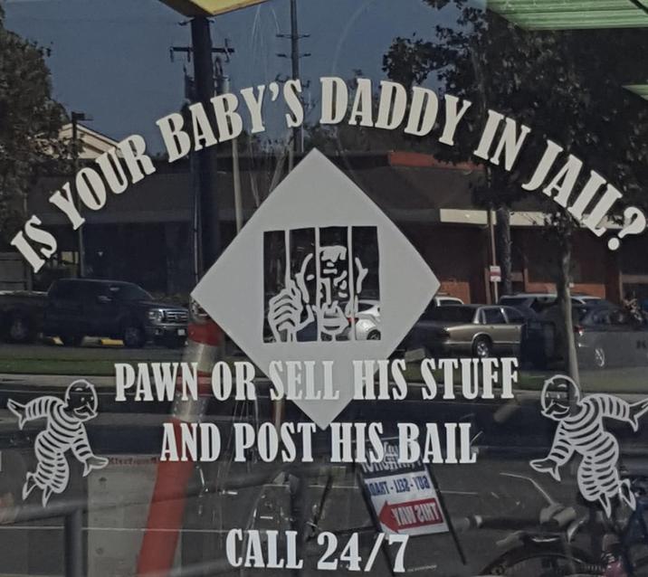 IS YOUR BABY'S DADDY IN JAIL? PAWN OR SELL HIS STUFF Xfection AND POST HIS BAIL GANT-1132-YU YAW 21HT CALL 24/7