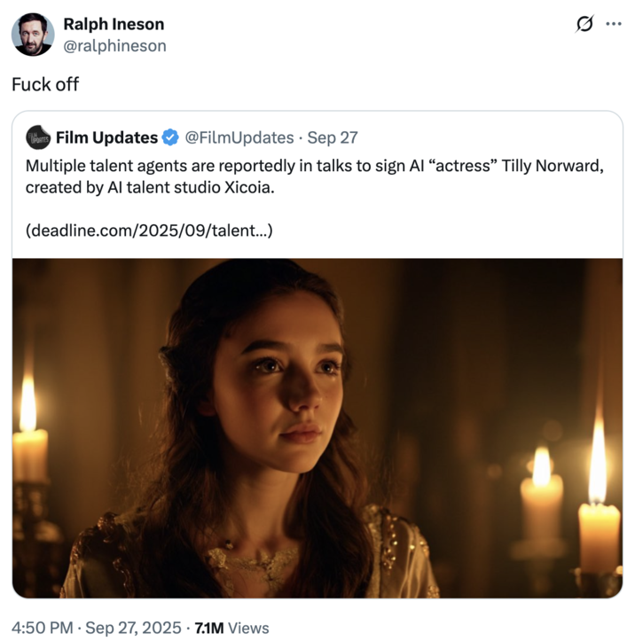 A "tweet":https://knowyourmeme.com/memes/sites/twitter-x about Tilly Norwood, an "AI":https://knowyourmeme.com/memes/cultures/ai-artificial-intelligence actress, launched in September 2025 by the "British":https://knowyourmeme.com/memes/british-people-briish "AI talent studio" Xicoia.