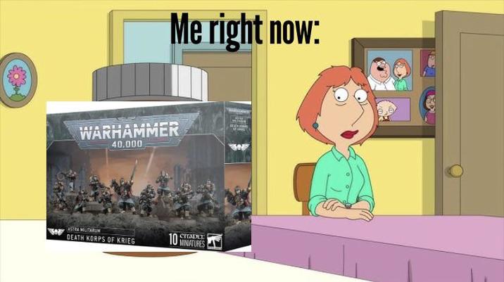 ست WARHAMMER 40.000 ASTRA MILITARUM DEATH KORPS OF KRIEG 10 MINIATURES CITADEL Me right now: