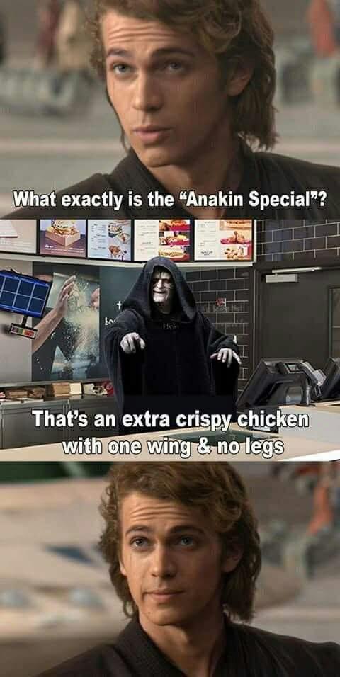 What exactly is the "Anakin Special"? That's an extra crispy chicken with one wing & no legs