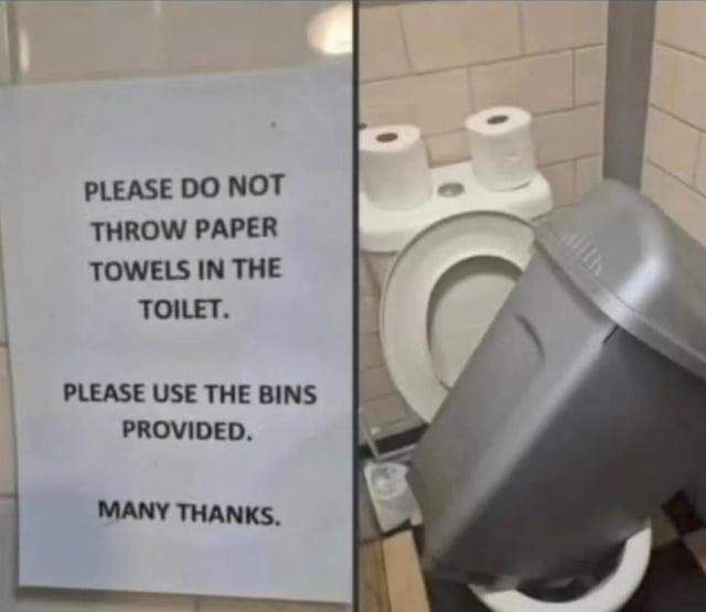 PLEASE DO NOT THROW PAPER TOWELS IN THE TOILET. PLEASE USE THE BINS PROVIDED. MANY THANKS.