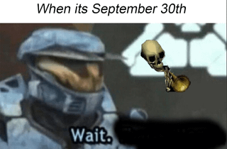When its September 30th Wait.