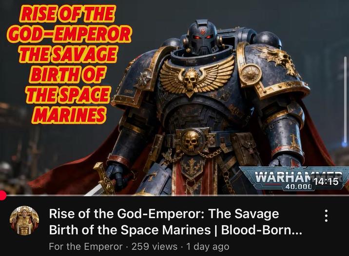 RISE OF THE GOD-EMPEROR THESAVAGE BIRTH OF THE SPACE MARINES DAZER WARHAM 14:15 40,000 Rise of the God-Emperor: The Savage Birth of the Space Marines | Blood-Born... For the Emperor 259 views 1 day ago