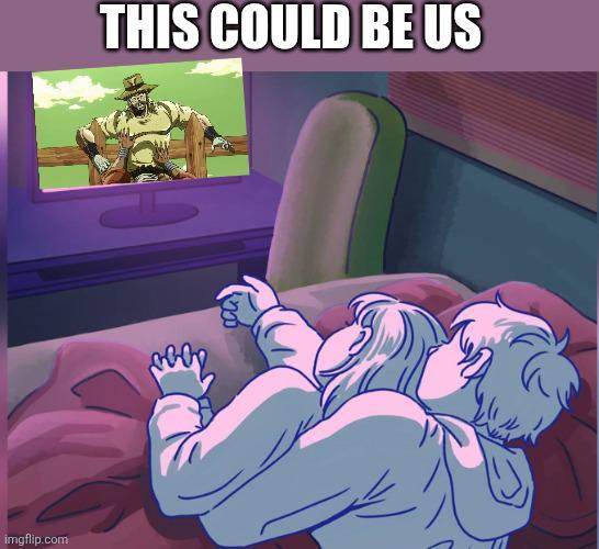 imgflip.com THIS COULD BE US