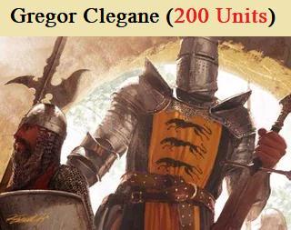 Gregor Clegane (200 Units)