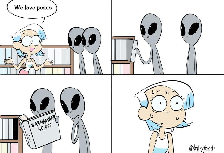 We love peace WARHAMMER 40,000 @hairyfood