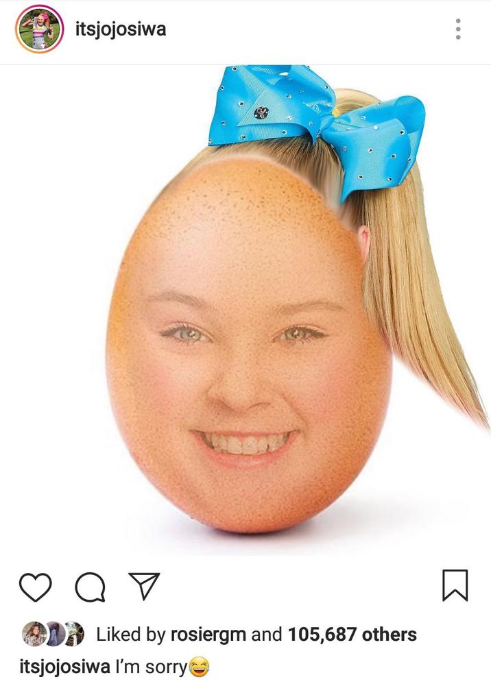 JoJo Siwa Posts World Record Egg Edit An old, deleted Instagram post by JoJo Siwa. In the post she shares an edit of herself as the "World Record Egg":https://knowyourmeme.com/memes/world-record-egg.