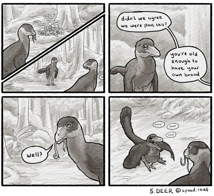 (Seep Seep Seep (Seep seep Well? didn't we agree we were past this? you're old enough to have your own brood seep seep seep 5. DEER @speed. thief