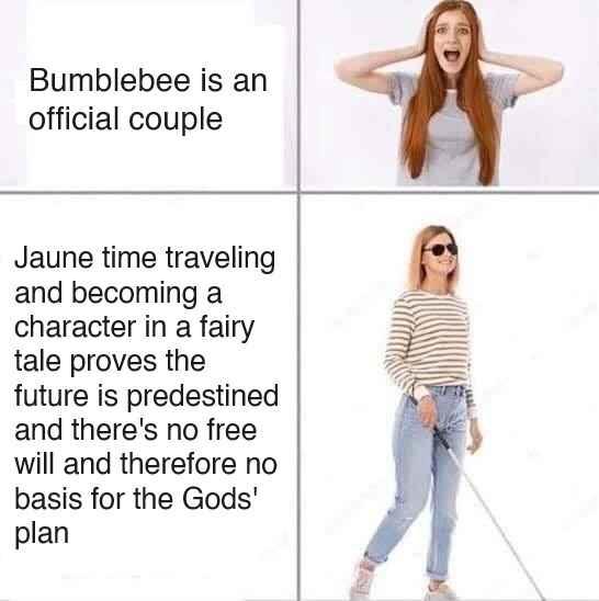 Bumblebee is an official couple Jaune time traveling and becoming a character in a fairy tale proves the future is predestined and there's no free will and therefore no basis for the Gods' plan