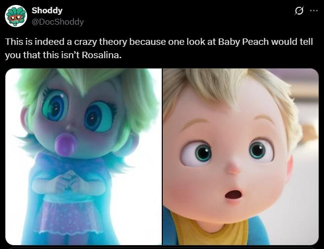 Close To You Baby Is Not baby Rosalina Shoddy @DocShoddy This is indeed a crazy theory because one look at Baby Peach would tell you that this isn't Rosalina.
