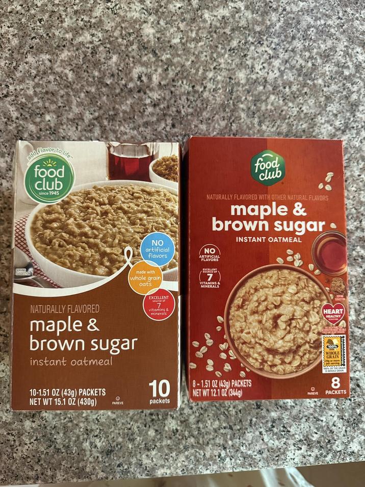 add flavor to life food club since 1945 SERVING SUGGESTION food club NATURALLY FLAVORED WITH OTHER NATURAL FLAVORS maple & brown sugar INSTANT OATMEAL NO artificial flavors made with whole grain oats EXCELLENT source of vitamins & minerals NO ARTIFICIAL FLAVORS EXCELLENT SOURCE OF VITAMINS & MINERALS NATURALLY FLAVORED maple & brown sugar instant oatmeal 10-1.51 OZ (43g) PACKETS NET WT 15.1 OZ (430g) HEART HEALTHY FIBER AND HEART DISEASE 100% WHOLE GRAIN 529g or more Sper serving mcRAN 100%LE GRAIN 10 8-1.51 OZ (43g) PACKETS NET WT 12.1 OZ (344g) 8 1 PAREVE PACKETS ⑪ PAREVE packets