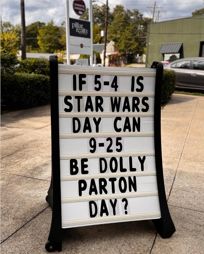 DOMESTIC DOMESTIC pillar realty 2911 IF 5-4 IS STAR WARS DAY CAN 9-25 BE DOLLY PARTON DAY?