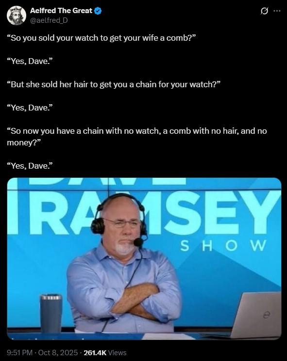 Dave and the Gift of the Magi A Dave Ramsey meme. In the meme, the caller tells The Gift of the Magi.