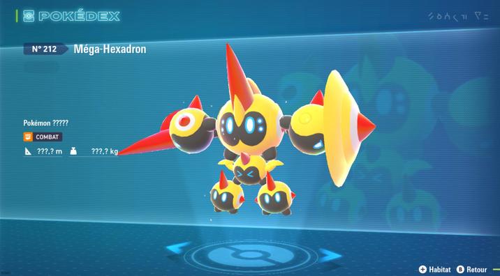 #Shisto POKÉDEX N° 212 Méga-Hexadron WORKE Pokémon ????? COMBAT ???,? m ???,? kg + Habitat B Retour