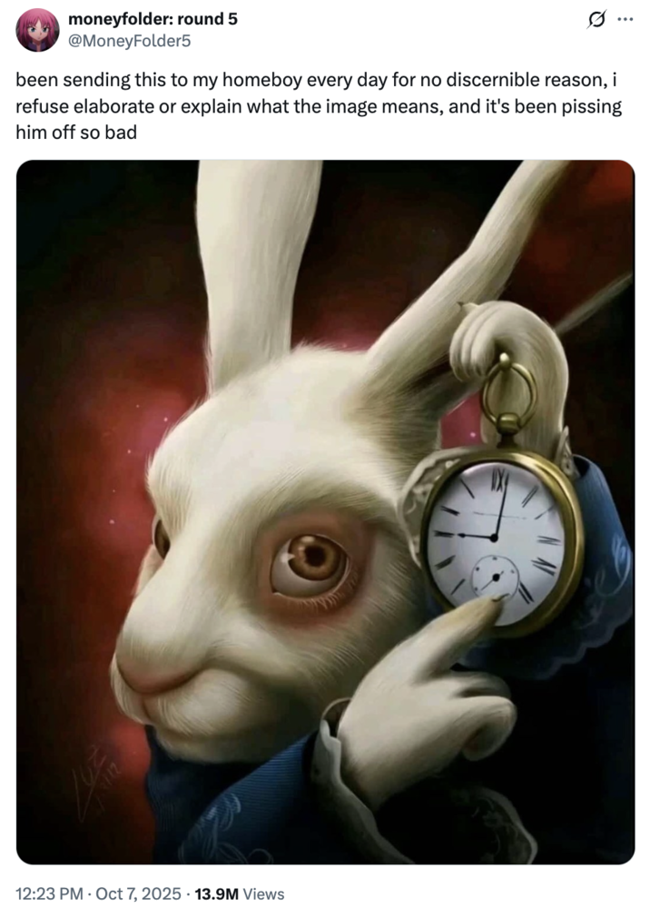 A "tweet":https://knowyourmeme.com/memes/sites/twitter-x from artist Luz Tapia about her viral "White Rabbit Pointing at a Clock" artwork, which became a "meme":https://knowyourmeme.com/memes/memes on "TikTok":https://knowyourmeme.com/memes/sites/tiktok and "Twitter / X":https://knowyourmeme.com/memes/sites/twitter-x in 2025.