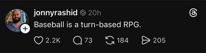 jonnyrashid 20h Baseball is a turn-based RPG. + O 2.2K Q 73 184 205