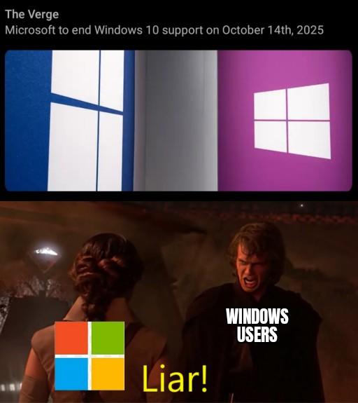 The Verge Microsoft to end Windows 10 support on October 14th, 2025 Liar! WINDOWS USERS