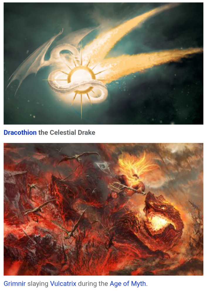 Dracothion the Celestial Drake Grimnir slaying Vulcatrix during the Age of Myth.