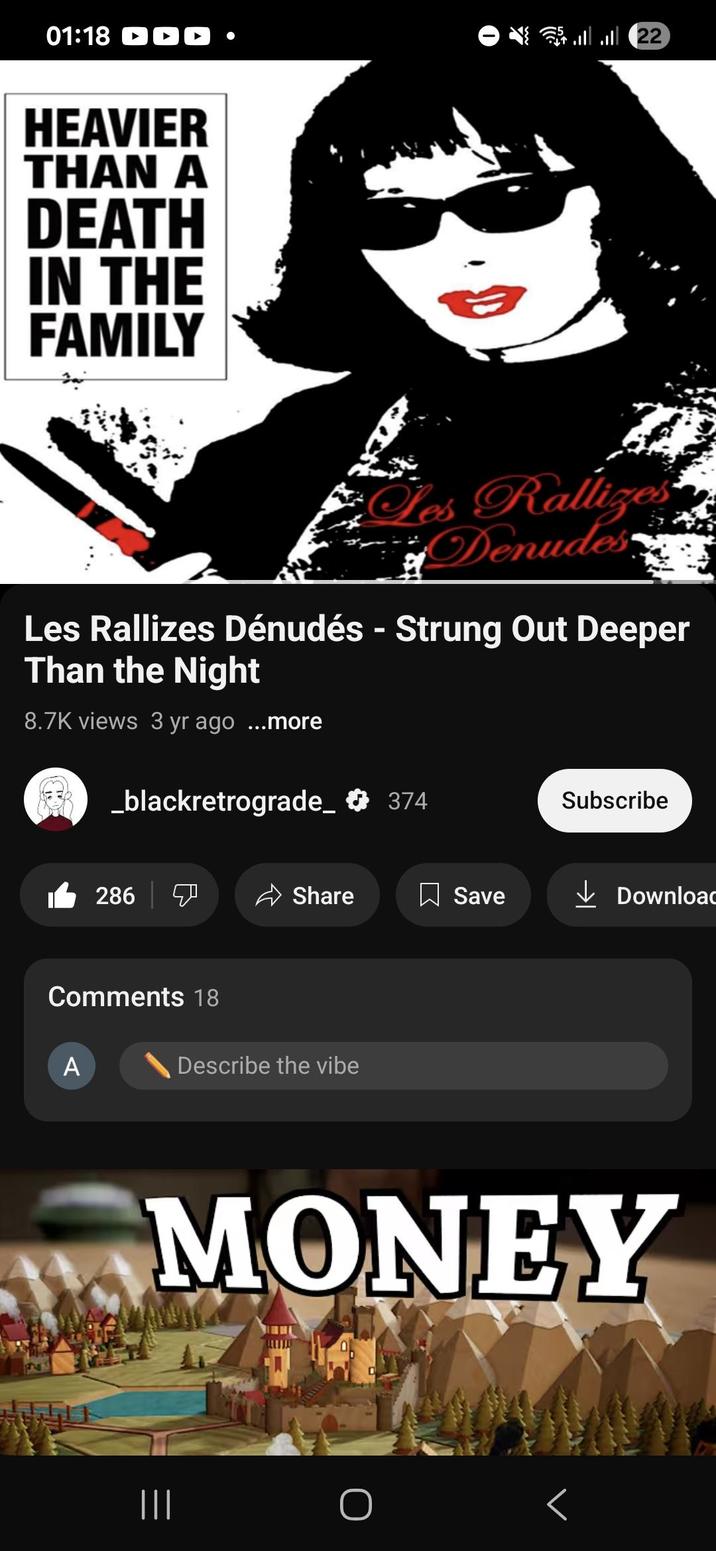 01:18 DO ● HEAVIER THAN A DEATH IN THE FAMILY 22 Les Rallizes Denudes Les Rallizes Dénudés - Strung Out Deeper Than the Night 8.7K views 3 yr ago ...more _blackretrograde_ 374 Subscribe 286 Comments 18 A Share ☐ Save Download Describe the vibe MONEY |||
