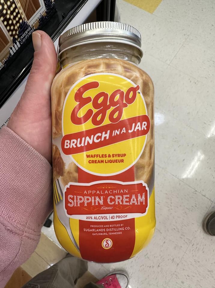 ON HOL CALIFORNIA CABERNET SAUVIGNON Eggo BRUNCH IN A JAR WAFFLES & SYRUP CREAM LIQUEUR APPALACHIAN SIPPIN CREAM Liqueur 20% ALC/VOL 40 PROOF PRODUCED AND BOTTLED BY SUGARLANDS DISTILLING CO. GATLINBURG, TENNESSEE $