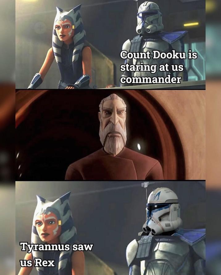 our story Count Dooku is staring at us commander Tyrannus saw us Rex 9446