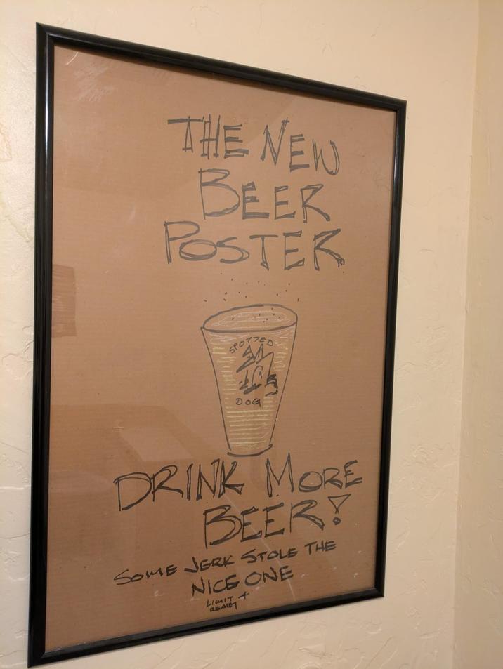 THE NEW BEER POSTER SPOTTED DOG DRINK MORE BEER? SOME JERK STOLE THE NICE ONE LIMIT + RBAT