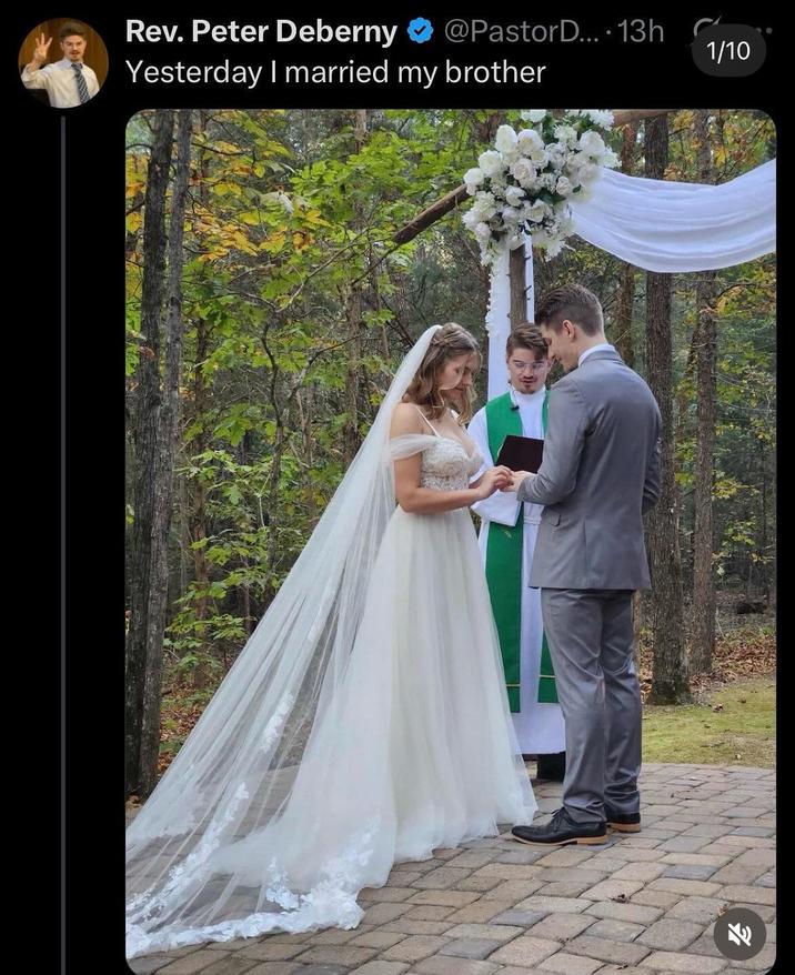 Rev. Peter Deberny @PastorD... 13h C 1/10 Yesterday I married my brother K