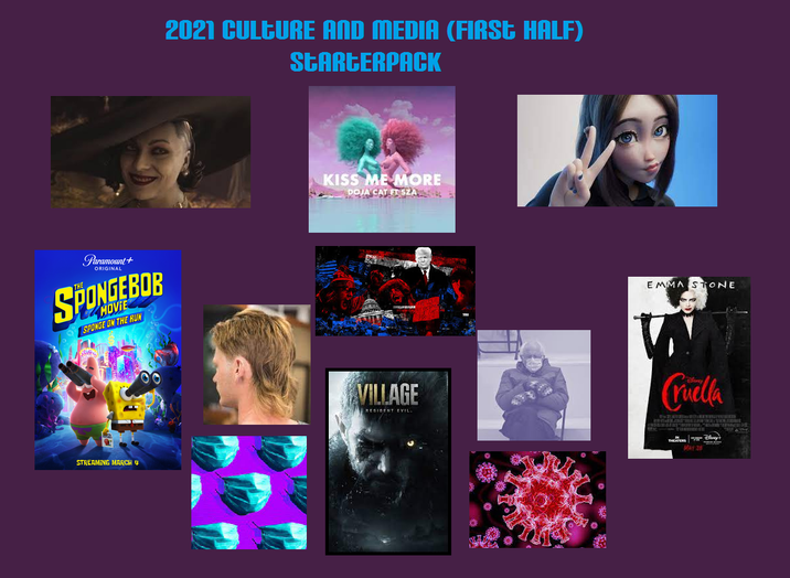 Paramount+ ORIGINAL SPONGEBOB SPONGE ON THE RUN STREAMING MARCH 4 2021 CULTURE AND MEDIA (FIRST HALF) STARTERPACK KISS ME MORE DOJA CAT FT SZA EMMA STONE VILLAGE RESIDENT EVIL. Cruella MAY 26