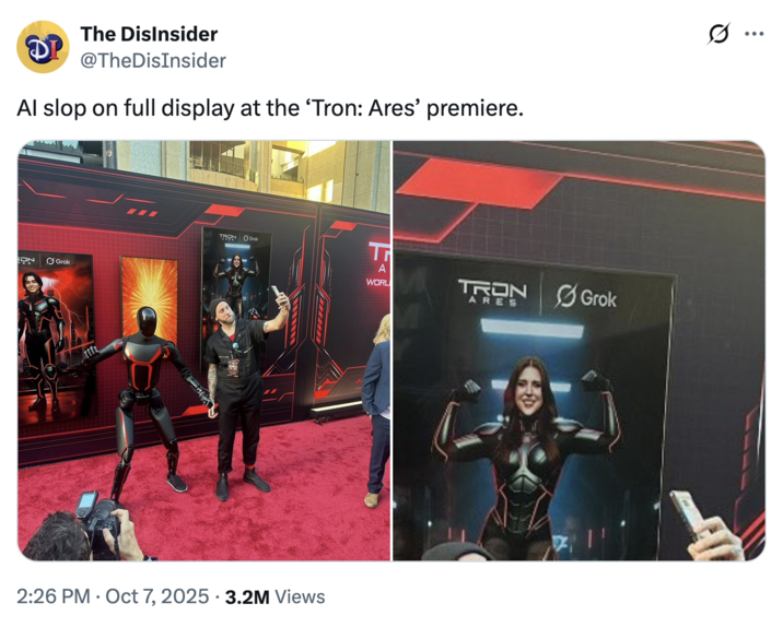 October 7th, 2025 tweet by @TheDisInsider X user @TheDisInsider posted images from the red carpet premiere of _Tron: Ares_, highlighting AI-generated posters adorning the walls. The post read, "AI slop on full display at the ‘Tron: Ares’ premiere," gathering over 20,000 likes in a week.