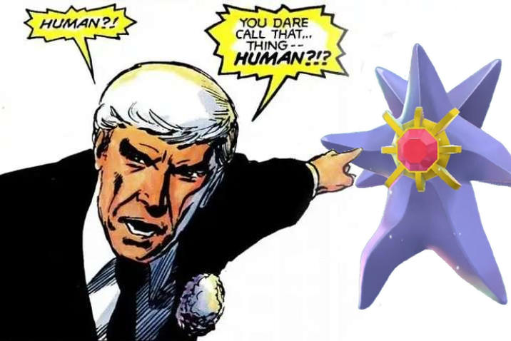 HUMAN?! YOU DARE CALL THAT... THING HUMAN?!?