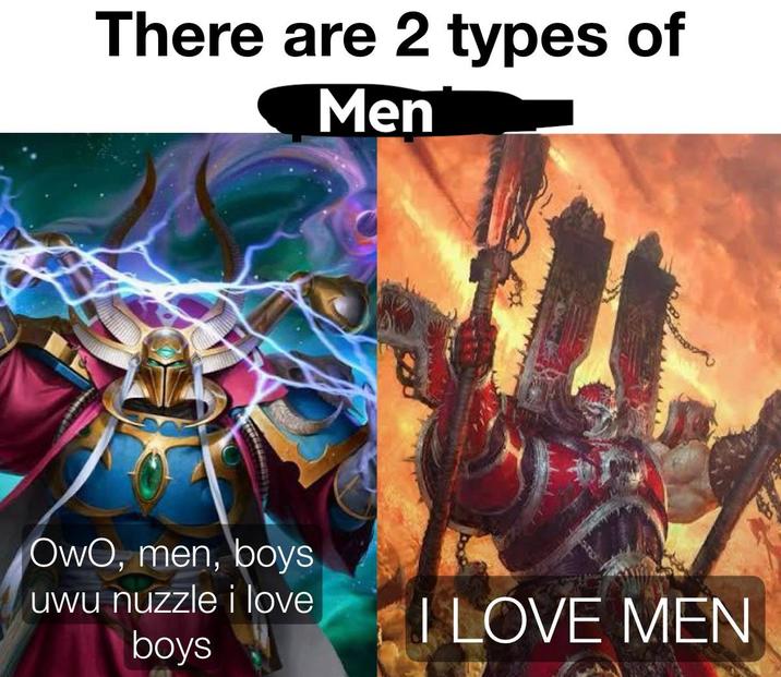 There are 2 types of Men OwO, men, boys uwu nuzzle i love boys I LOVE MEN