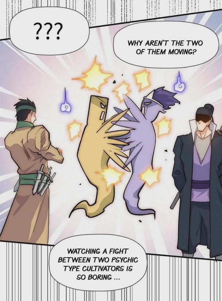 ??? WHY AREN'T THE TWO OF THEM MOVING? WATCHING A FIGHT BETWEEN TWO PSYCHIC TYPE CULTIVATORS IS SO BORING ...
