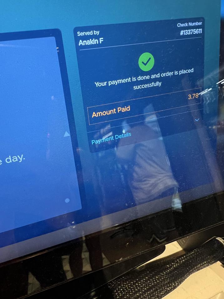e day. Served by Check Number Anakin F #13375611 Your payment is done and order is placed successfully Amount Paid Payment Details 3.78