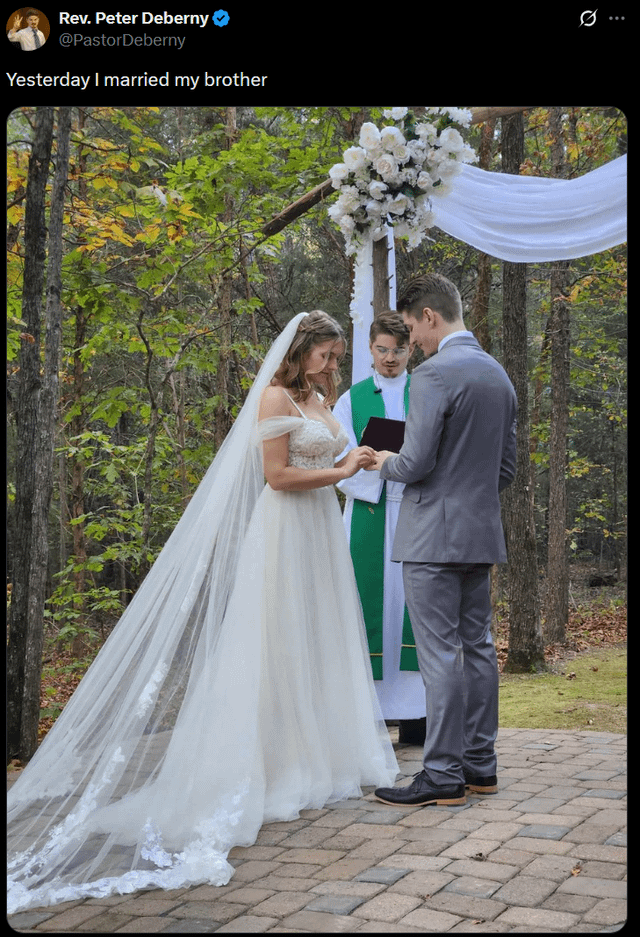 Rev. Peter Deberny @PastorDeberny Yesterday I married my brother Ø ..