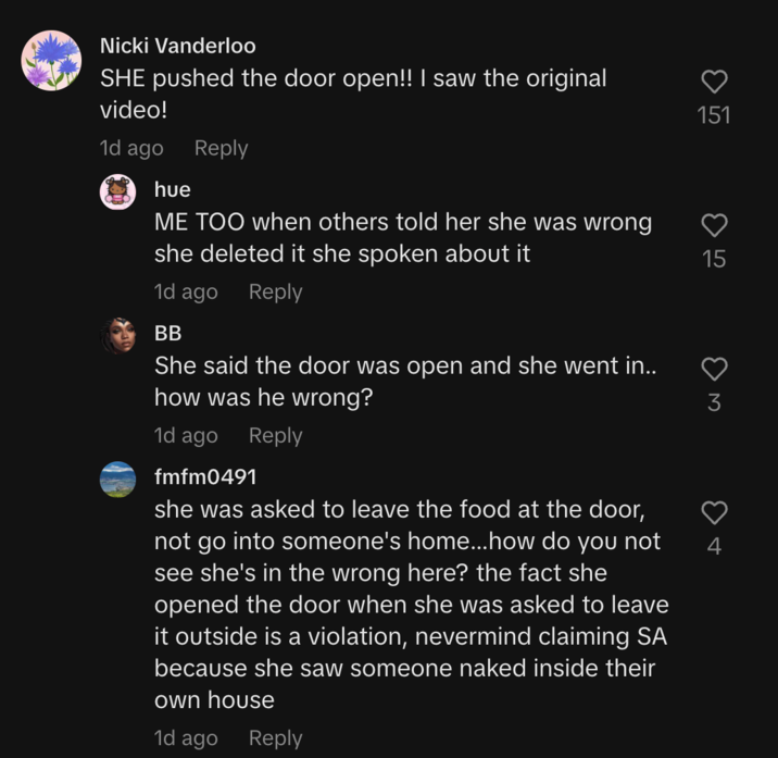 "TikTok":https://knowyourmeme.com/memes/sites/tiktok comments left on a video about the DoorDash SA Girl, TikToker @irlmonsterhighdoll, claiming that she pushed the door open in an alleged original video.