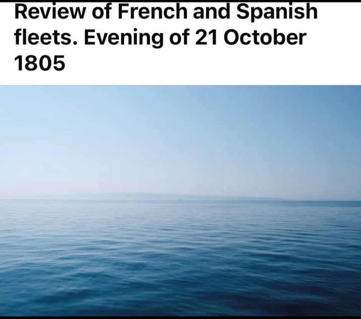 Review of French and Spanish fleets. Evening of 21 October 1805